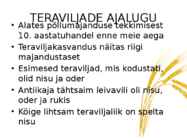 Teraviljad #4