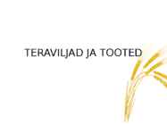 Teraviljad