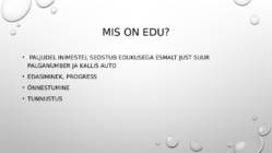 Millest sõltub sinu edu #2