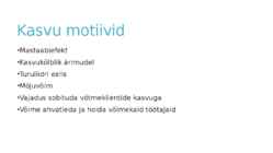 Ettevõtte kasv ja tema edukust mõjutavad tegurid #6