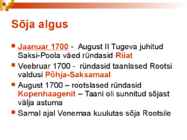 PÕHJASÕDA #7
