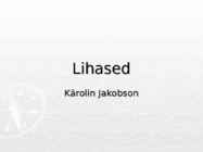 Lihased