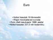 Euroopa ühisraha #4