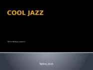 COOL JAZZ