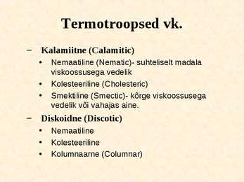 Vedelkristallid #5