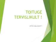 ÖKOMÄRGISTUSED JA MAHETOOTED #25
