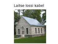 Laitse loss #13