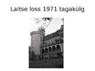 Laitse loss #9