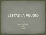 Lestad ja Puugid