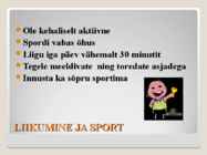 Tervislikud eluviisid #3