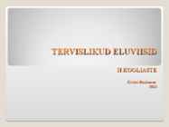 Tervislikud eluviisid