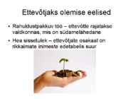 Ettevõtlusega kaasnevad hüved-probleemid ja riskid #2