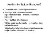 Ettevõtlusega kaasnevad hüved-probleemid ja riskid #15