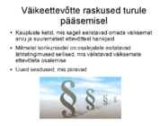 Ettevõtlusega kaasnevad hüved-probleemid ja riskid #16