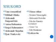 Vene romantikud #2