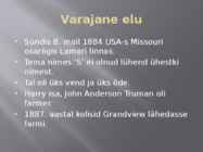 Lühikokkuvõte Harry S-Truman eluloost #3