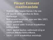 Lühikokkuvõte Harry S-Truman eluloost #9