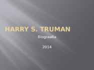 Lühikokkuvõte Harry S-Truman eluloost
