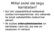 Inimene ja õigus-Karistusõigus #17