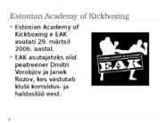 Estonian Academy of Kickboxing #9