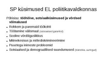 Sotsiaalpoliitika #3