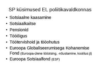 Sotsiaalpoliitika #4