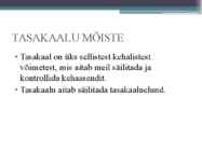 Tasakaalu mõjutavad tegurid ja arendamine #4