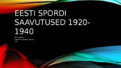 Eesti spordi saavutused 1920-1940