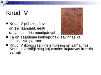 Pühad Kanutid #6