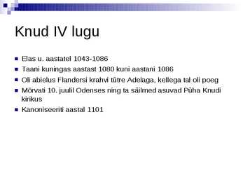 Pühad Kanutid #7