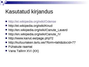 Pühad Kanutid #8
