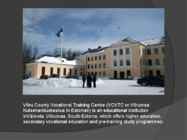 Võru County Vocational Training Centre #2