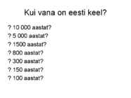 Eesti keele ajalugu ja murded #7
