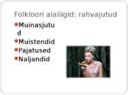 Rahvaluule #11