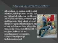 Esitlus - ALKOHOLISM #2