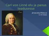 Esitlus - Carl von Linne elu ja panus teadusesse