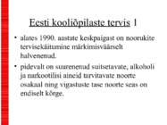 Koolitervis-Eesti rahva tervis #8