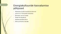 Rohumaad taastuvenergia allikana-biogaasi tootmine rohtsest massist-energiahein #7
