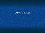 Arvuti sisu