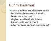 Uurimismeetodid - 1 seminar #3