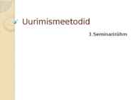Uurimismeetodid - 1 seminar