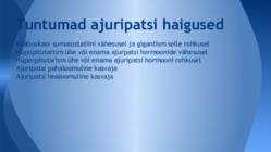 Sisenõrenäärmed ja tuntumad haigused #9
