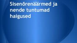 Sisenõrenäärmed ja tuntumad haigused