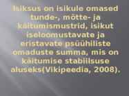 Isiksus ja temperament #2