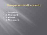 Isiksus ja temperament #7