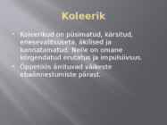 Isiksus ja temperament #10