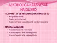 ALKOHOL JA TERVIS #5