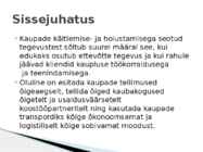 Kauba käsitlemine ja hoiustamine #2