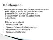 Kauba käsitlemine ja hoiustamine #3