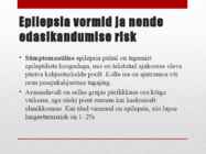 EPILEPSIA #7